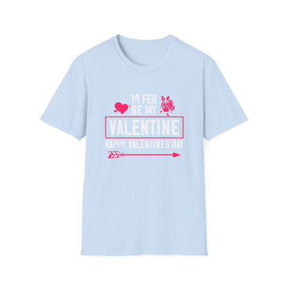 Valentine's Day Unisex T-Shirt - 14 Feb Be My Valentine Design