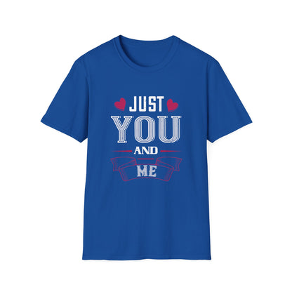 Valentine's Day Unisex T-Shirt - Just You and Me Design