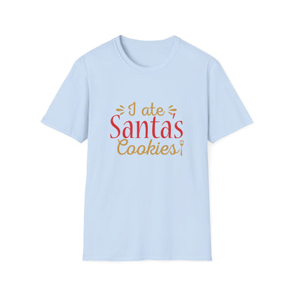 Christmas Unisex T-Shirt - I Ate Santa's Cookies Design