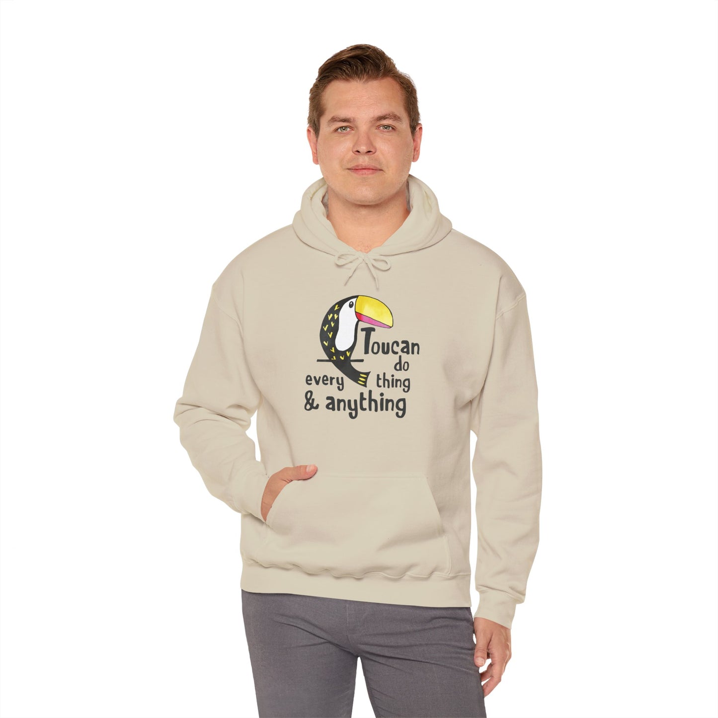 Motivational Unisex Hooded Sweatshirt - Toucan Do Everything and Anything Design