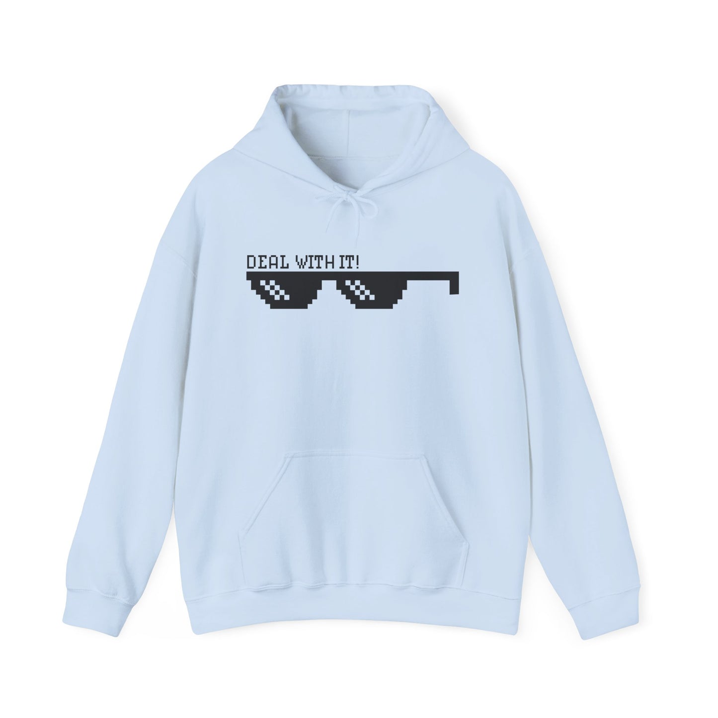 Motivational Unisex Hooded Sweatshirt - Deal With It Design