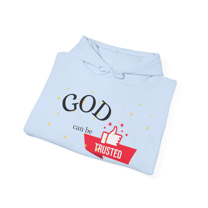 Christian Unisex Hooded Sweatshirt - God Can Be Trusted Design