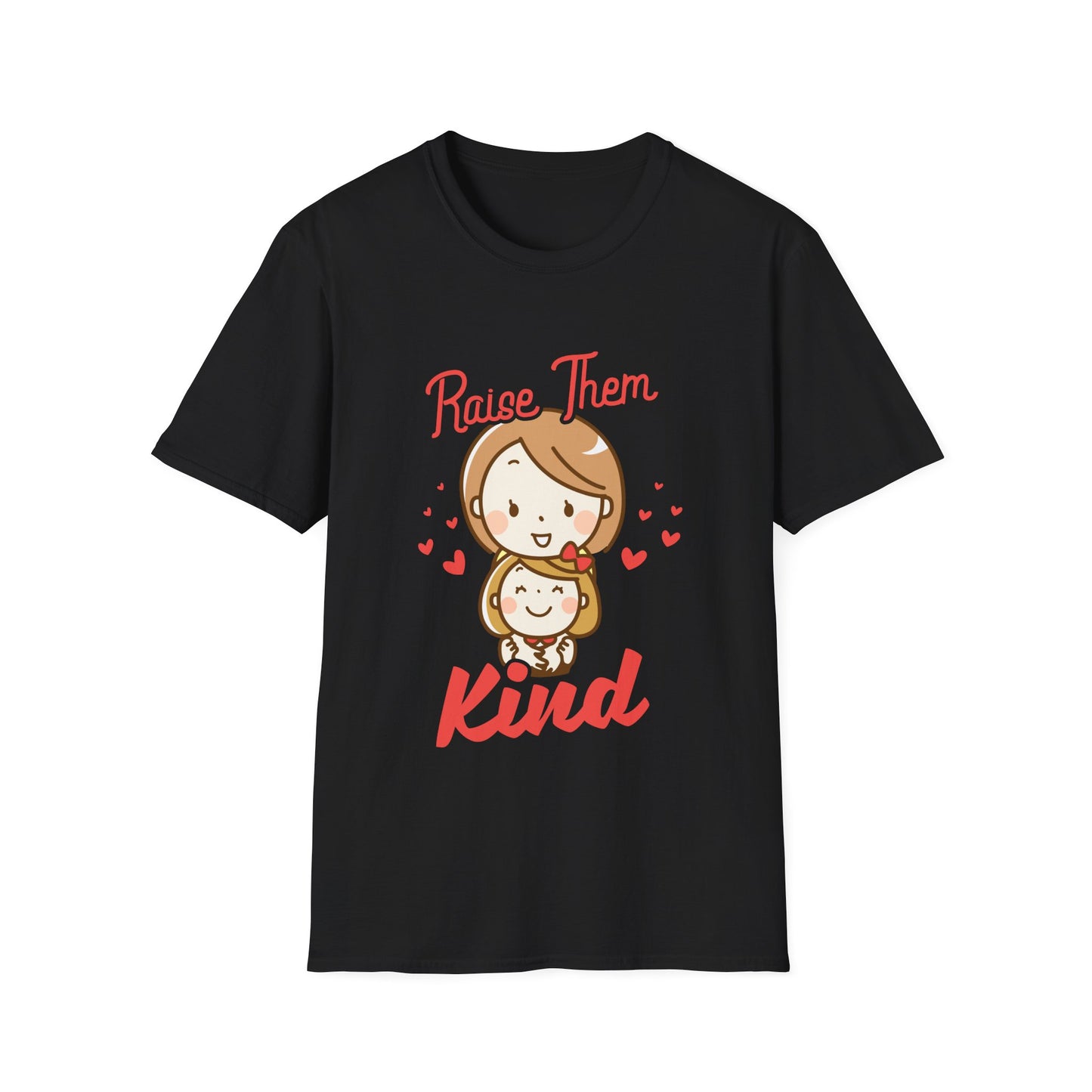 Mother's Day Unisex T-Shirt - Raise Them Kind Design