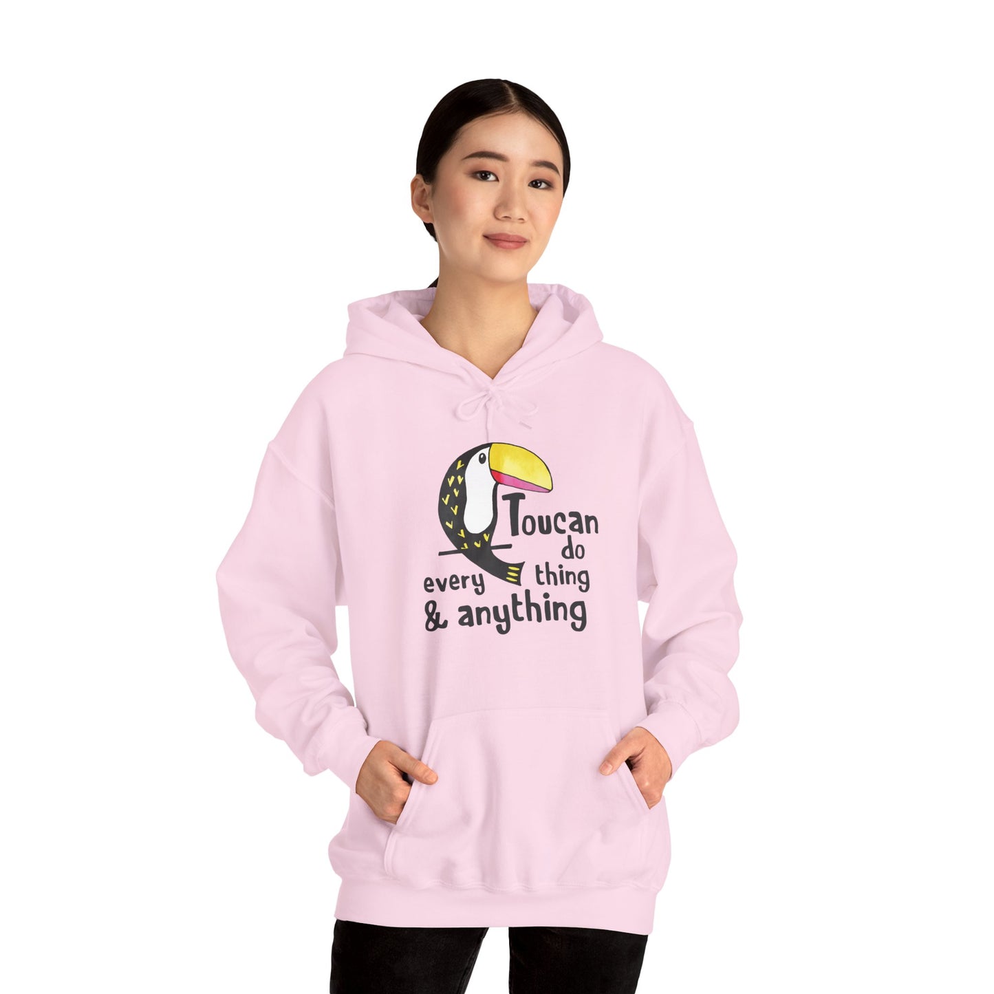 Motivational Unisex Hooded Sweatshirt - Toucan Do Everything and Anything Design