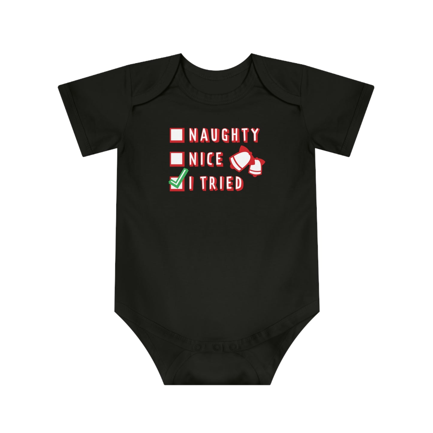 Christmas Baby Bodysuit - Naughty Nice I Tried Design