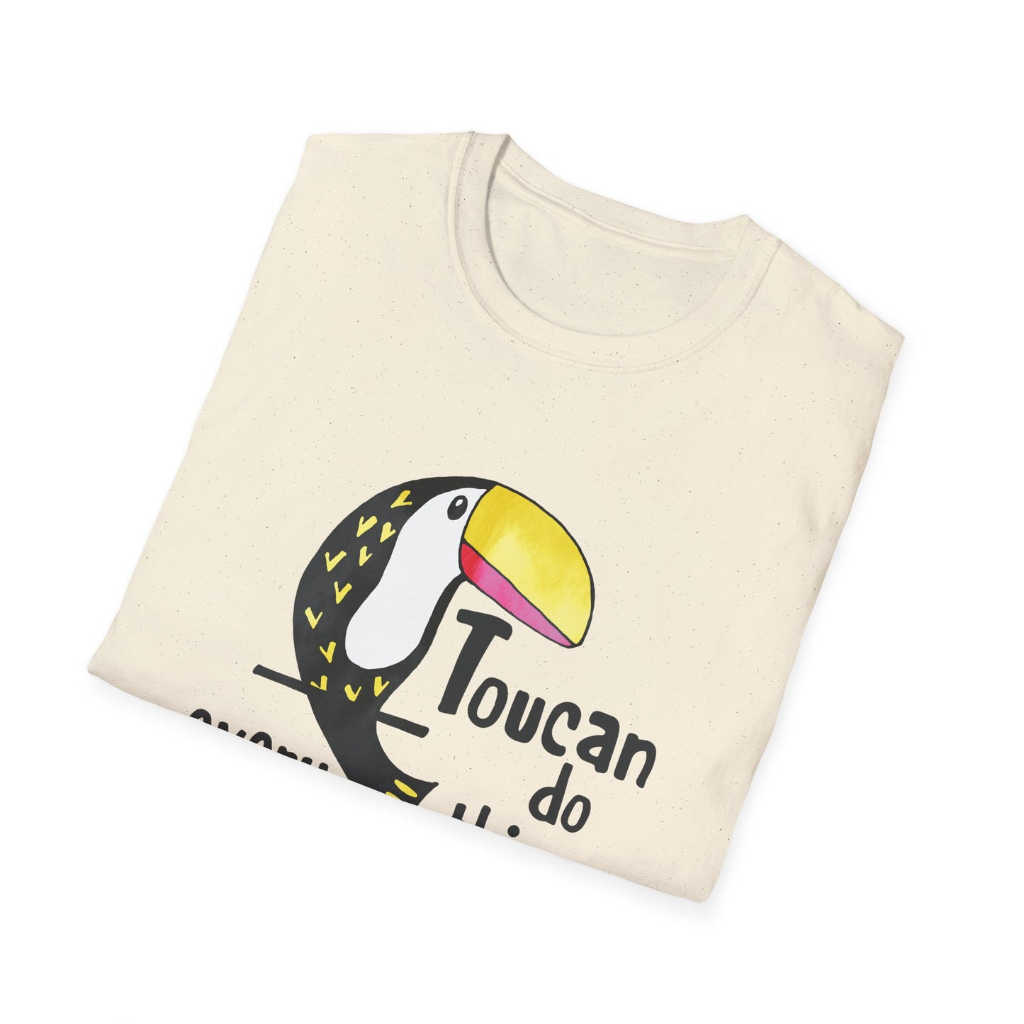 Motivational Unisex T-Shirt - Toucan Do Everything and Anything Design