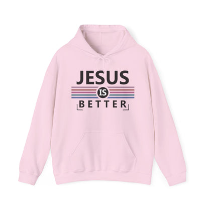 Christian Unisex Hooded Sweatshirt - Jesus Is Better Design