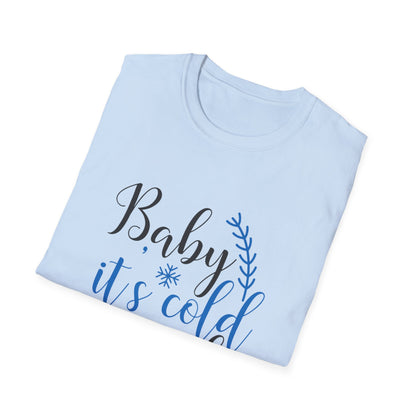 Christmas Unisex T-Shirt - Baby It's Cold Outside Design