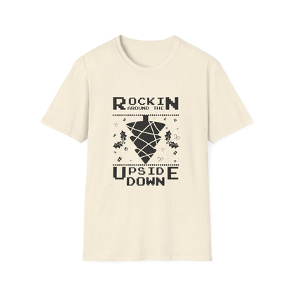 Christmas Unisex T-Shirt - Rockin Around The Upside Down Design