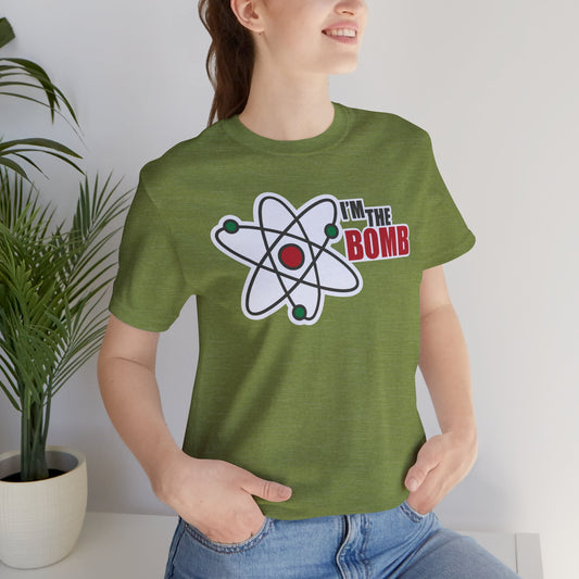 I'm The Bomb Motivational Quote Short Sleeve T-Shirt - Unisex - Motivational Treats