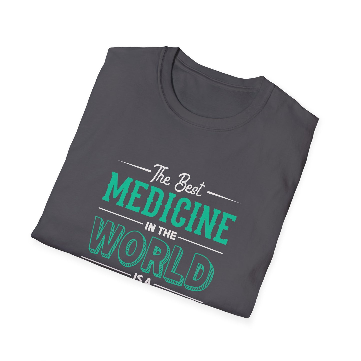 Mother's Day Unisex T-Shirt - The Best Medicine In The World Is A Mother's Hug Design