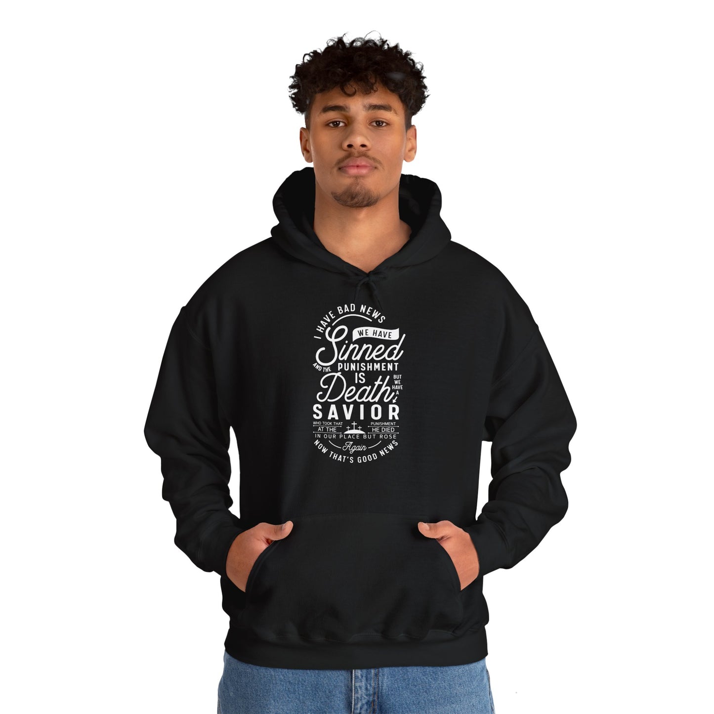 Christian Unisex Hooded Sweatshirt - We Have A Savior Design