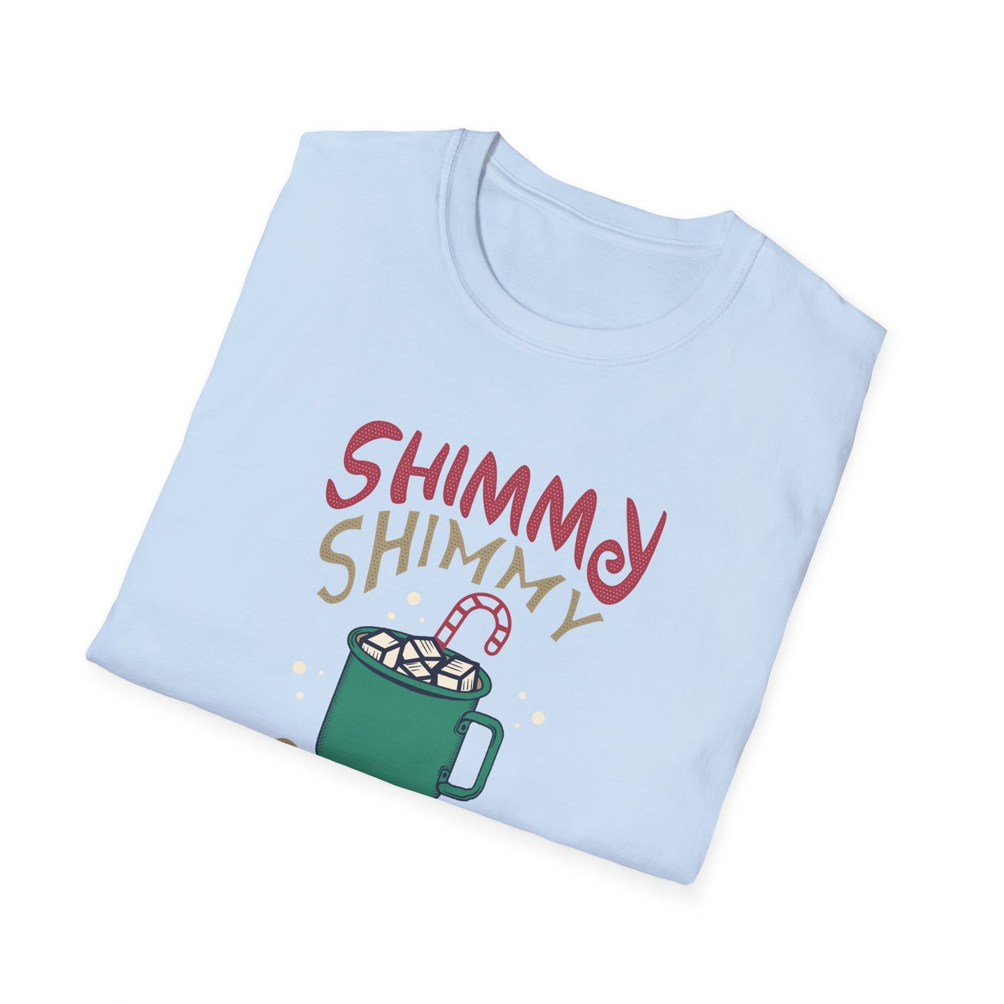 Christmas Unisex T-Shirt - Shimmy Shimmy Cocoa What Color Design