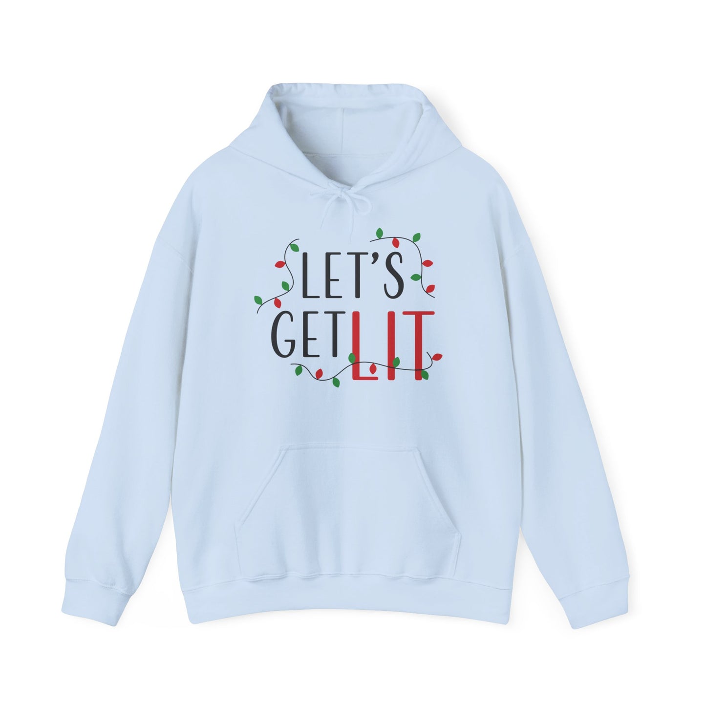 Christmas Unisex Hooded Sweatshirt - Let's Get Lit Design