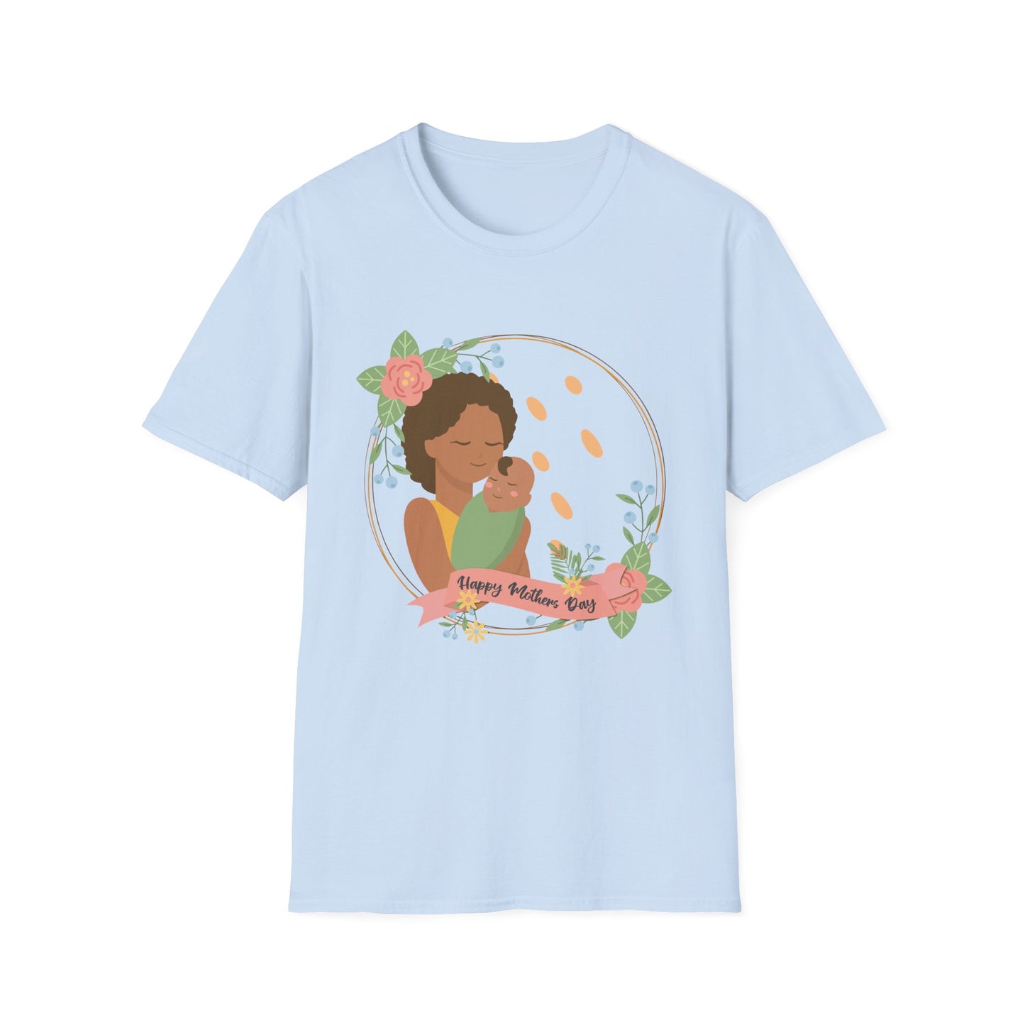 Mother's Day Unisex T-Shirt - Happy Mothers Day Design