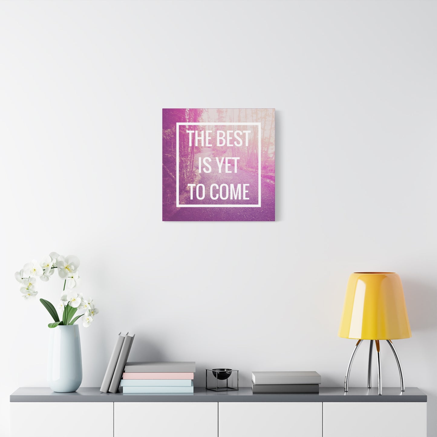 Motivational Matte Canvas, Stretched, 1.25" - The Best Is Yet To Come Design