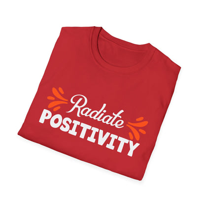 Motivational Unisex T-Shirt - Radiate Positivity Design