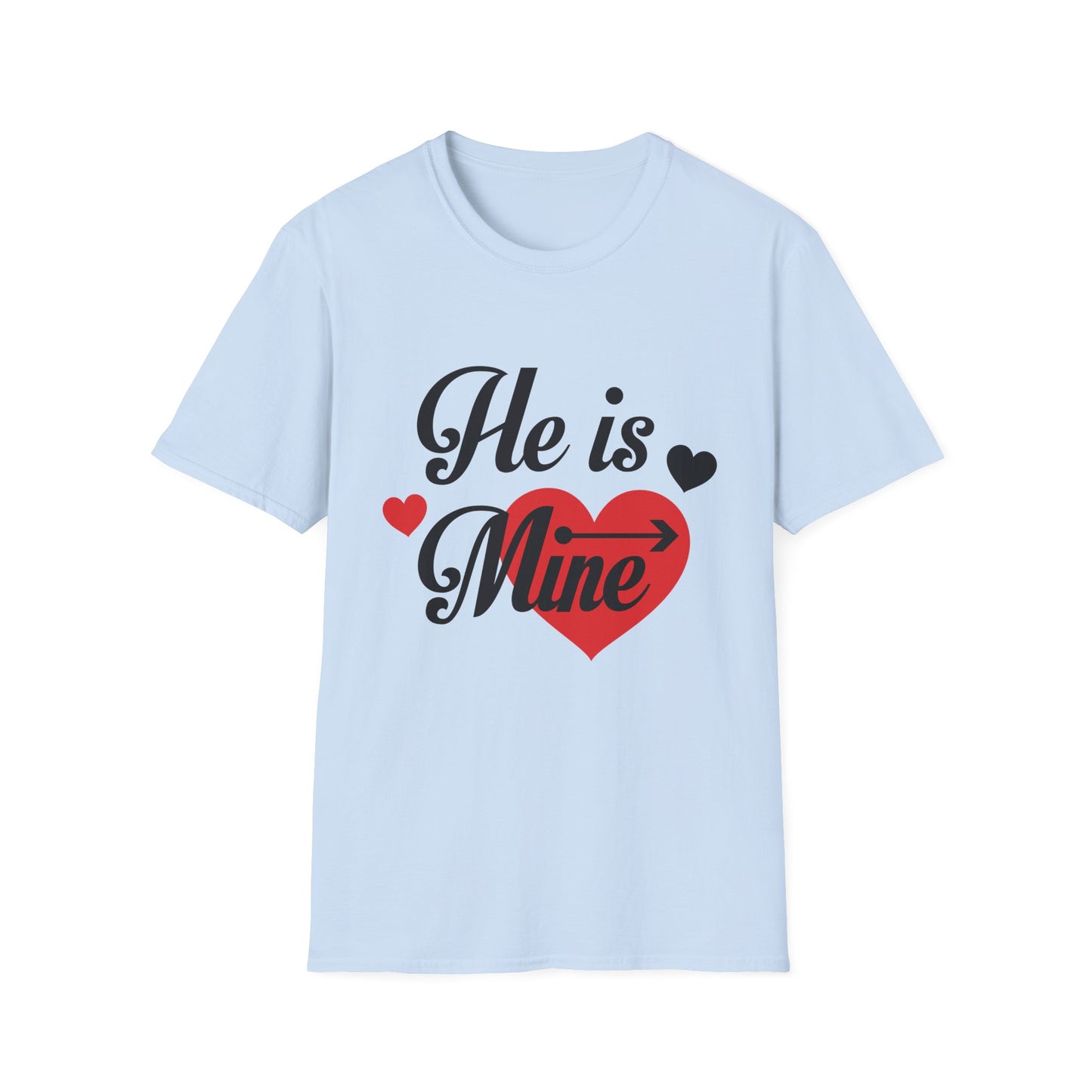 Valentine's Day Unisex T-Shirt - He Is Mine Design