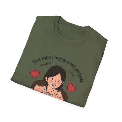 Mother's Day Unisex T-Shirt - The Most Important People In My Life Call Me Mom Design