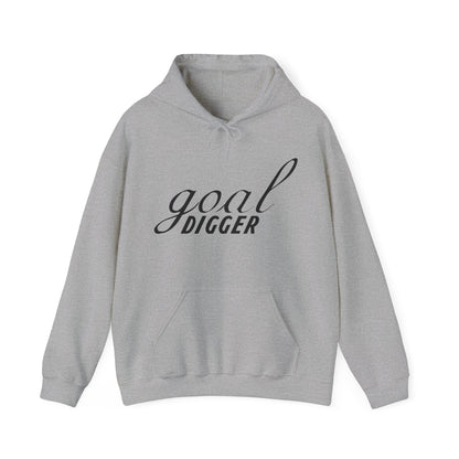 Motivational Unisex Hooded Sweatshirt - Goal Digger Design