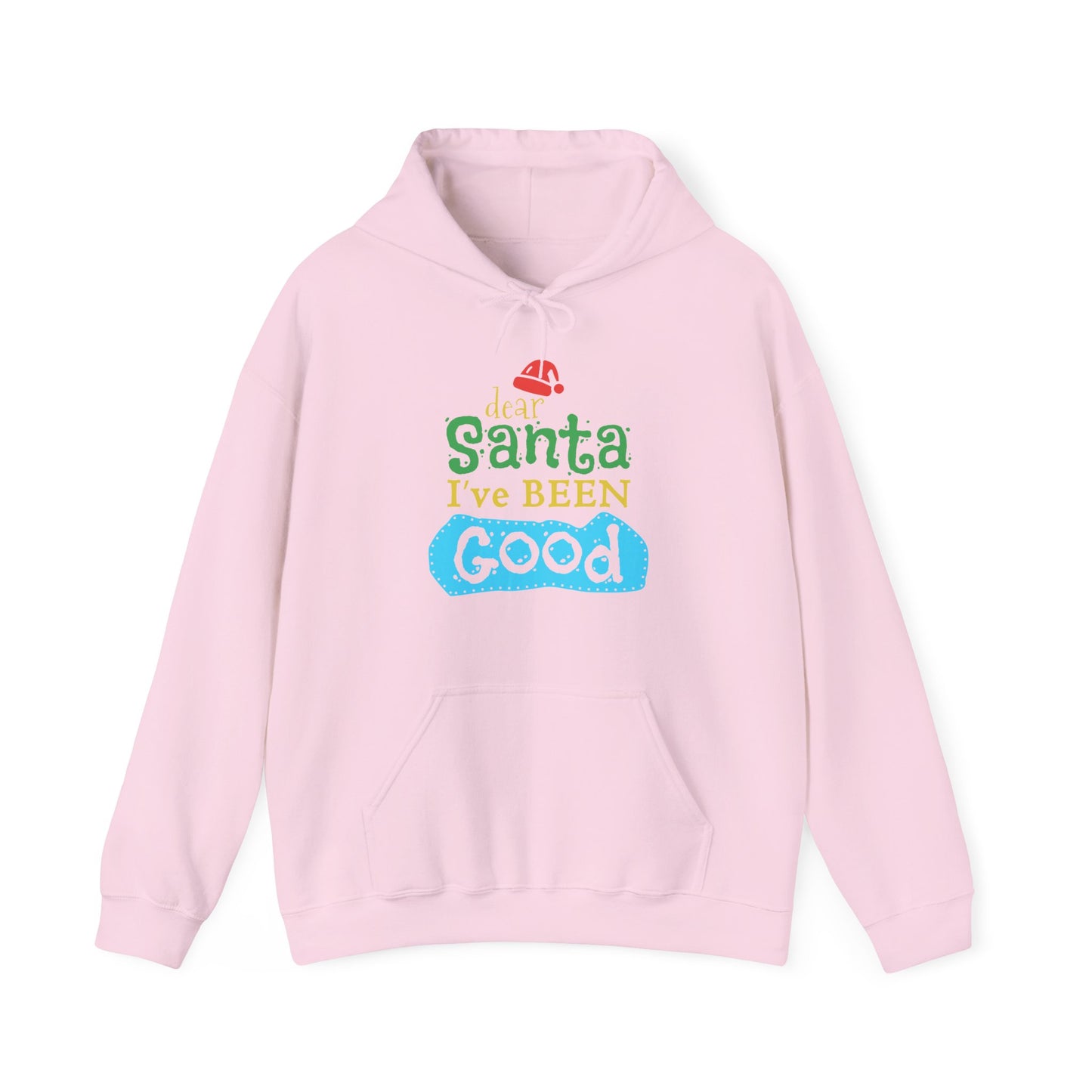 Christmas Unisex Hooded Sweatshirt - Dear Santa I've Been Good Design