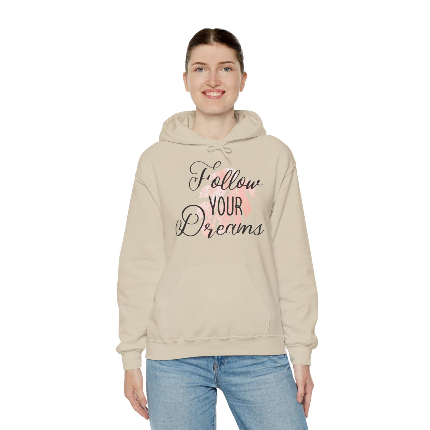 Motivational Unisex Hooded Sweatshirt - Follow Your Dreams Design