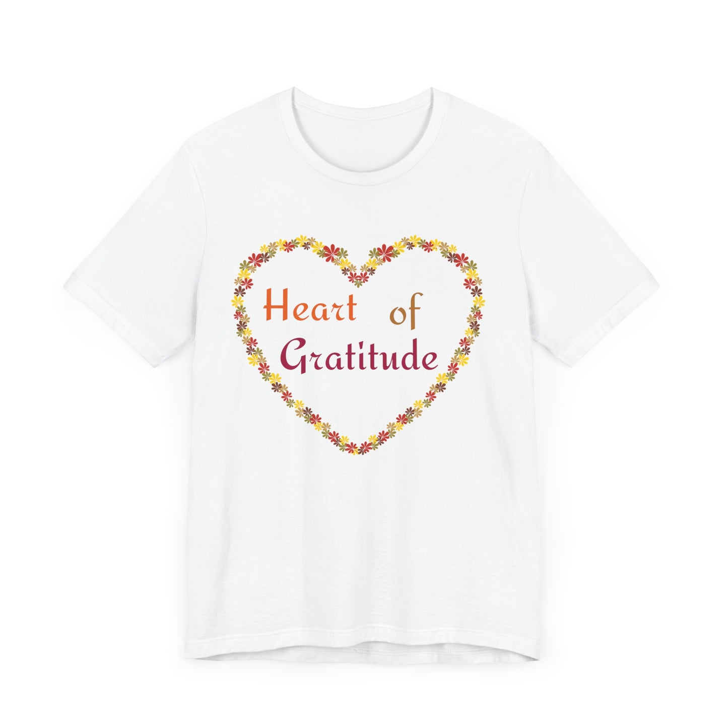 Heart of Gratitude Flower Heart Thanksgiving T-Shirt - Unisex
