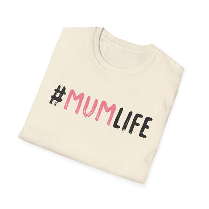 Mother's Day Unisex T-Shirt - Mum Life Design