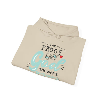 Christian Unisex Hooded Sweatshirt - I Am Proof That God Answers Prayers Design