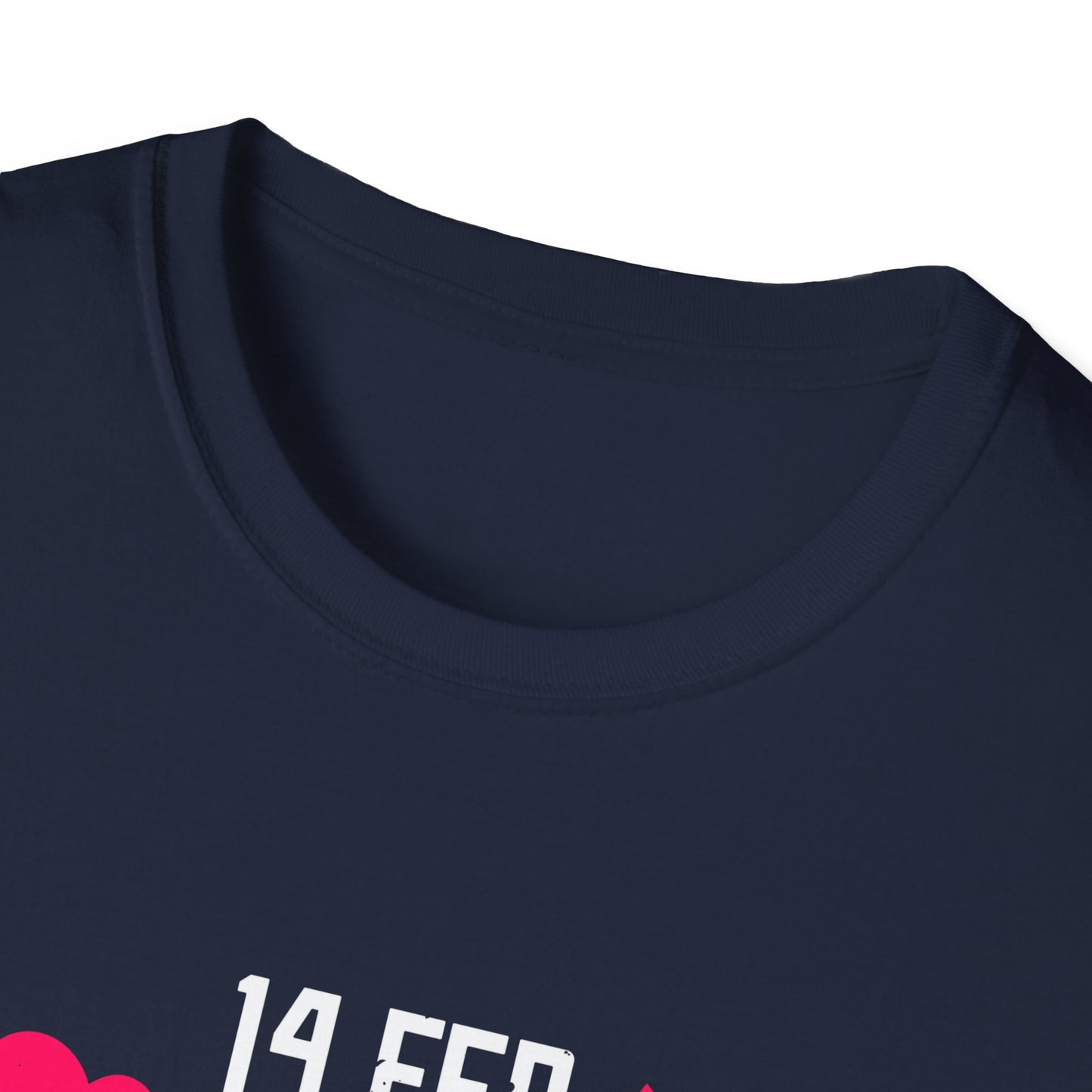 Valentine's Day Unisex T-Shirt - 14 Feb Be My Valentine Design