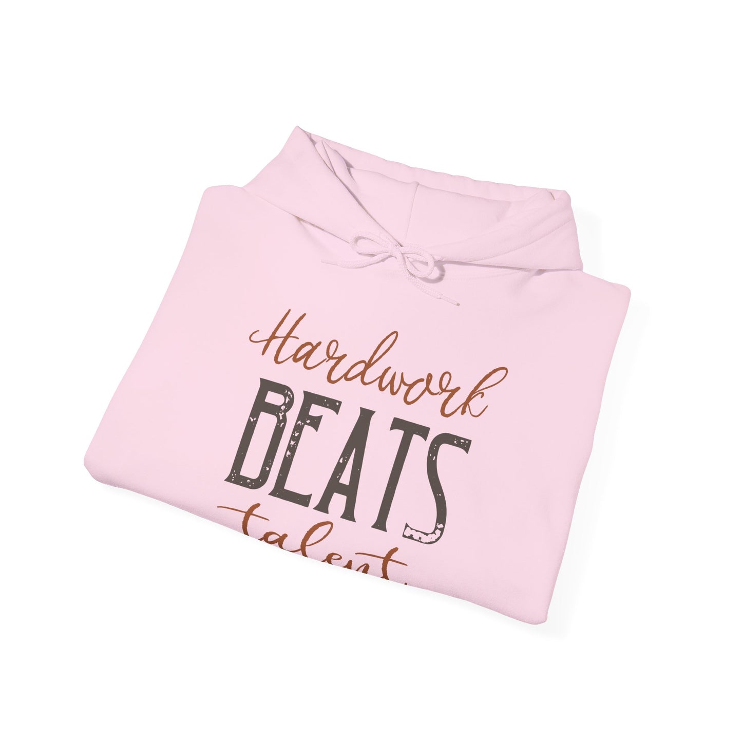 Motivational Unisex Hooded Sweatshirt - Hardwork Beats Talent Design