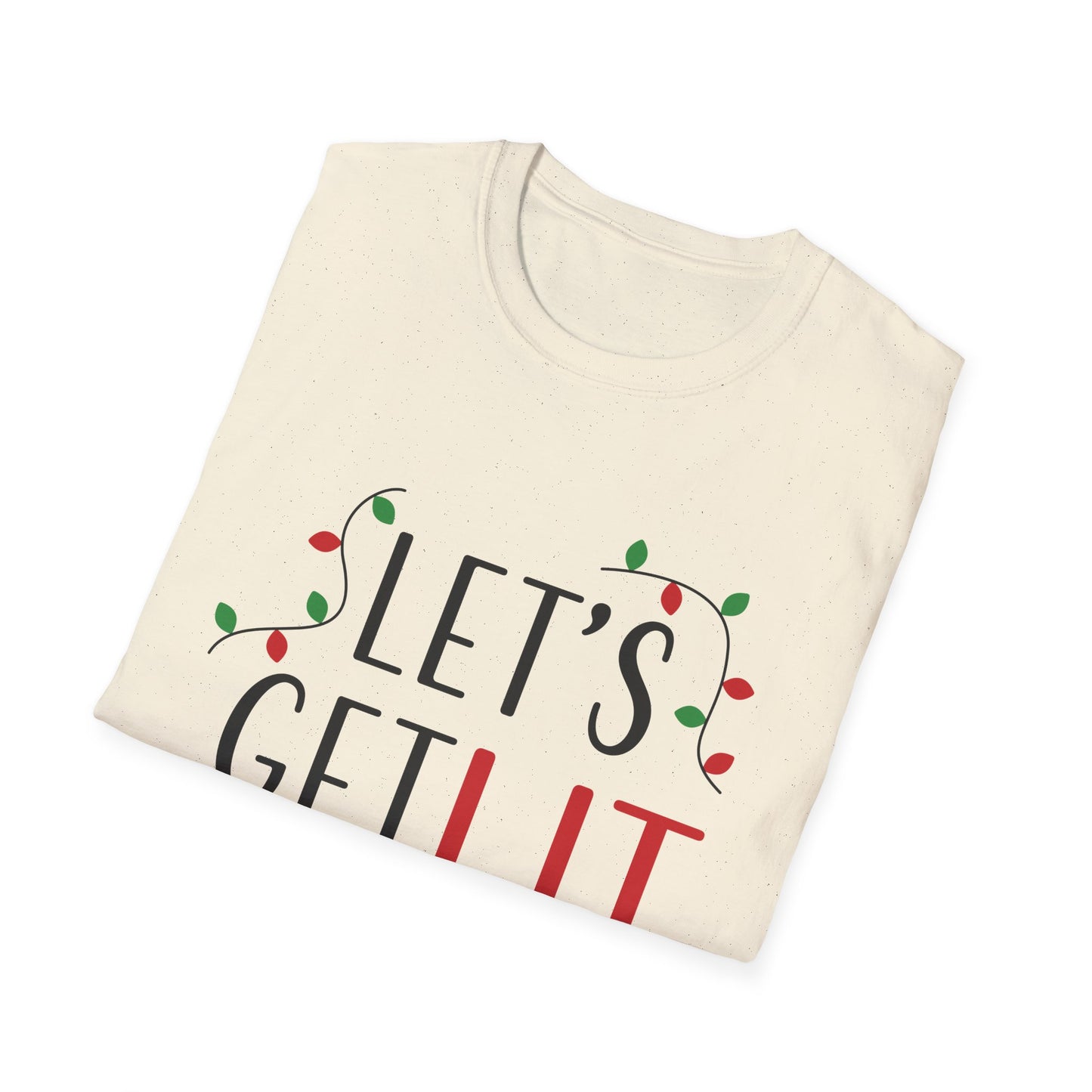 Christmas Unisex T-Shirt - Let's Get Lit Design