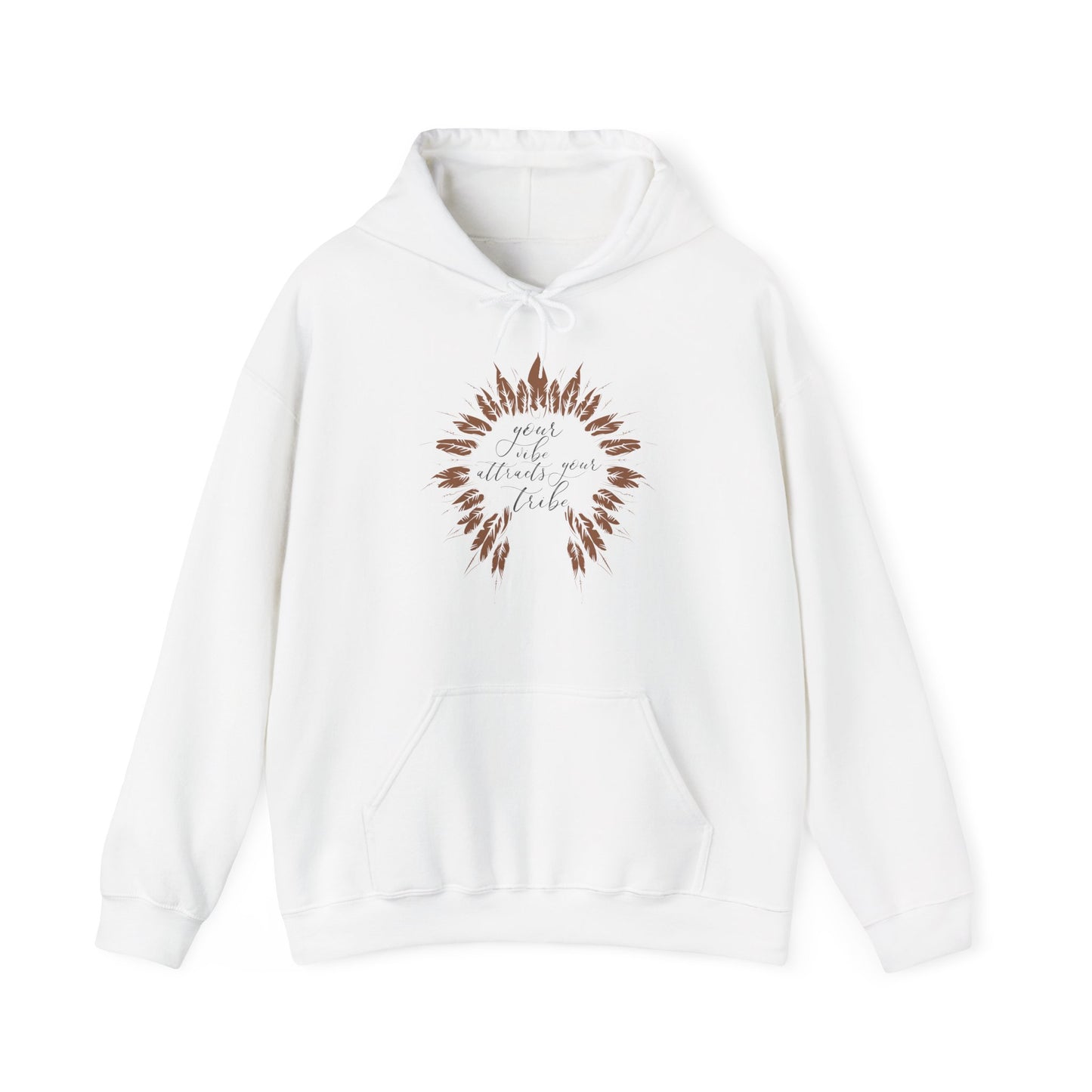 Motivational Unisex Hooded Sweatshirt - Your Vibe Attracts Your Tribe Design