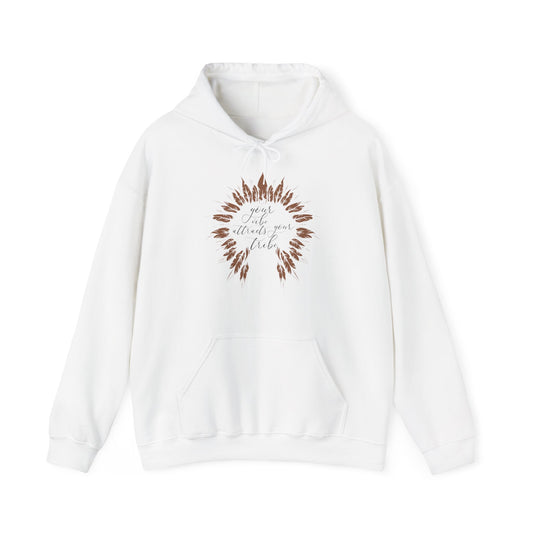 Your Vibe Attracts Your Tribe Motivational Hoodie | Motivational Treats