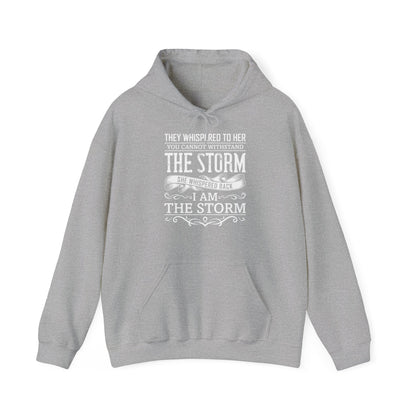 Motivational Unisex Hooded Sweatshirt - I Am The Storm Design