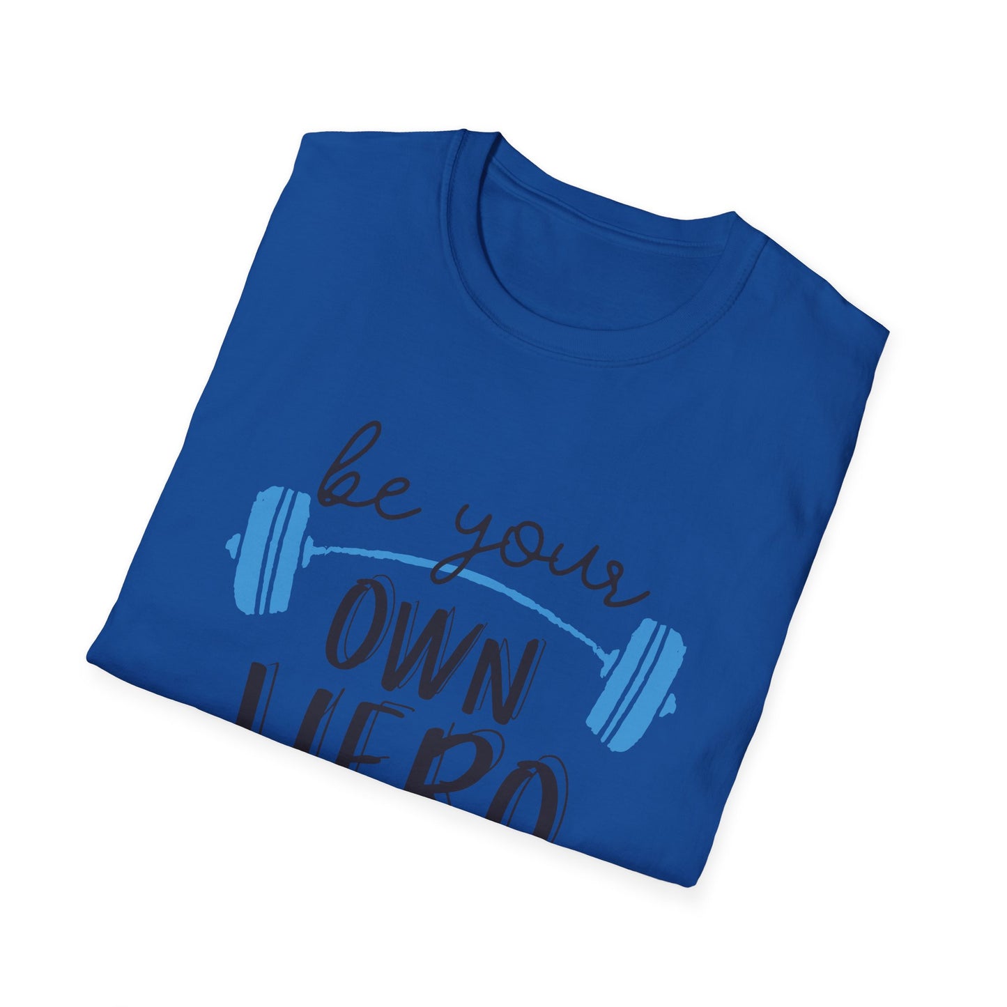 Motivational Unisex T-Shirt - Be Your Own Hero Design