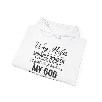 Christian Unisex Hooded Sweatshirt - Way Maker Miracle Worker Promise Keeper Design