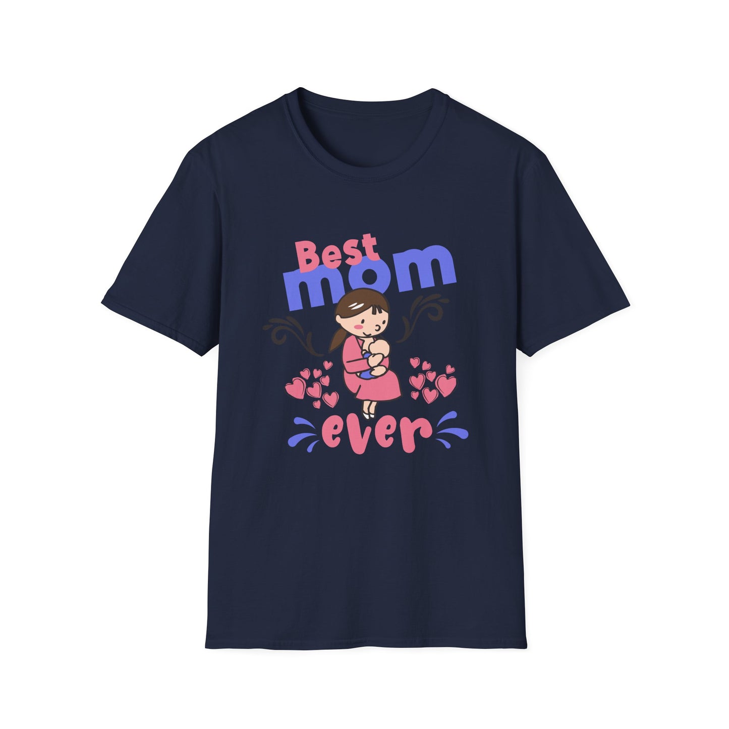 Mother's Day Unisex T-Shirt - Best Mom Ever Design