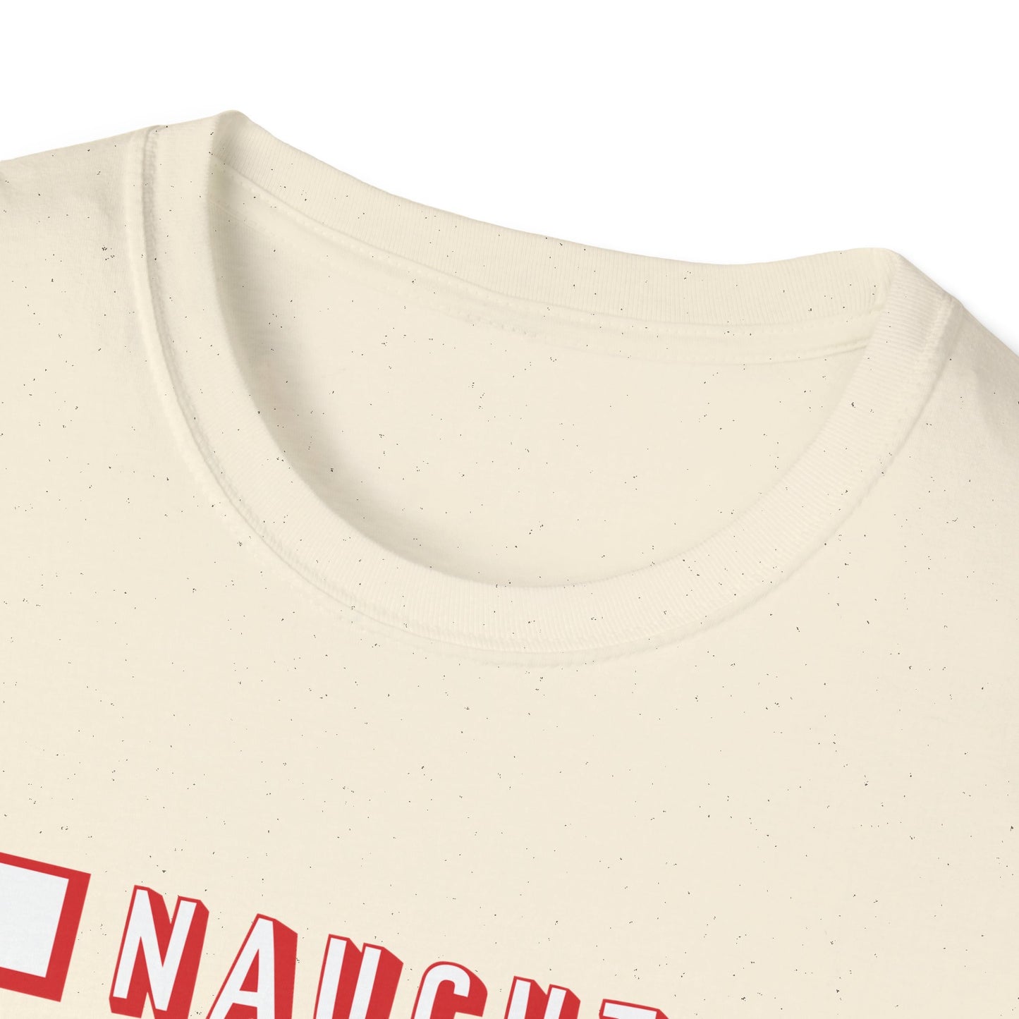 Christmas Unisex T-Shirt - Naughty Nice I Tried Design