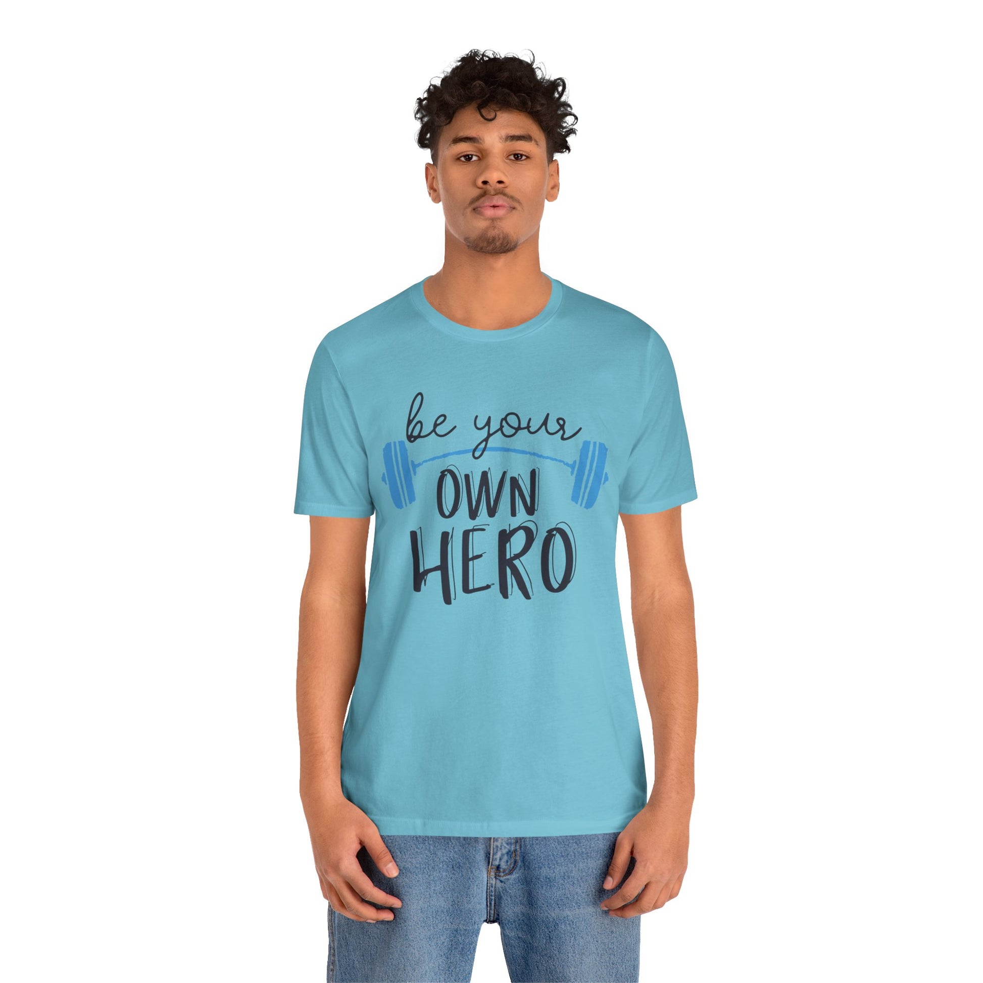 Be Your Own Hero Inspirational Quote Short Sleeve T-Shirt - Unisex - Motivational Treats