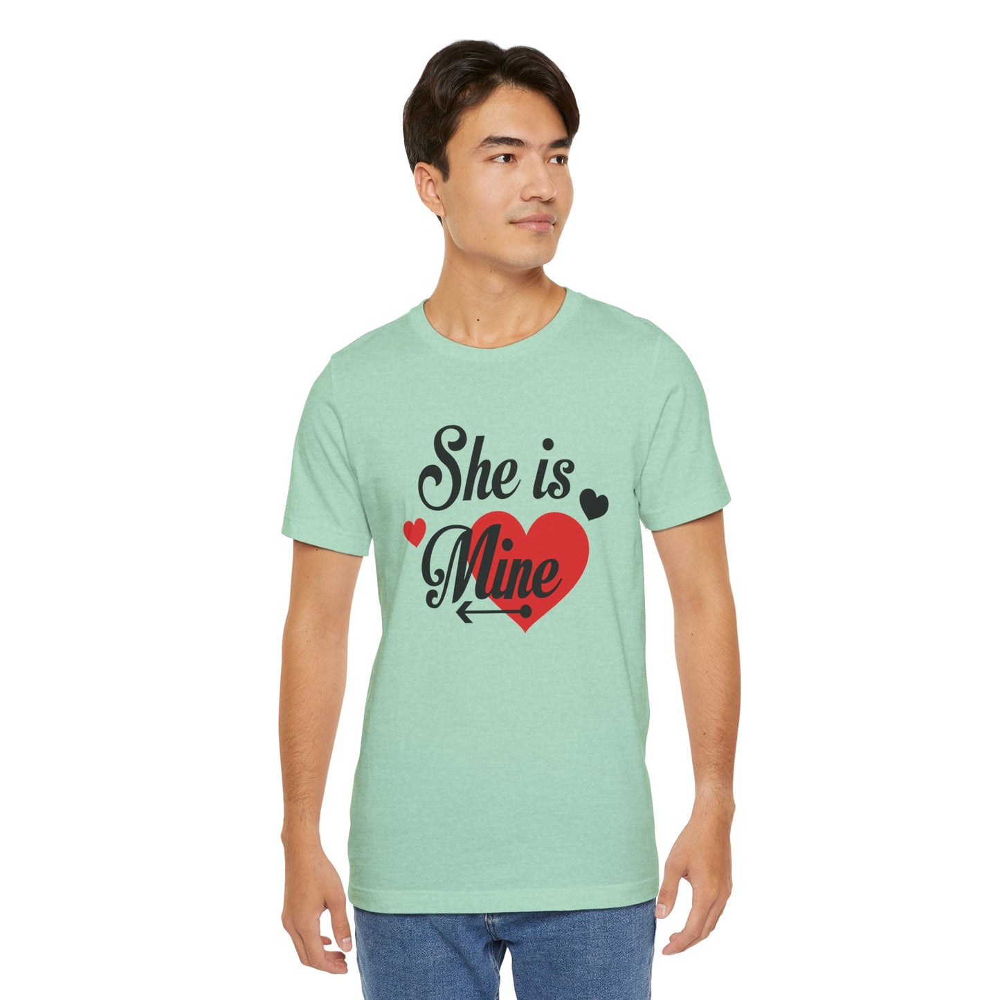 She Is Mine Valentine's Day Short Sleeve T-Shirt - Unisex - Motivational Treats