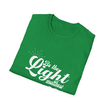 Christian Unisex T-Shirt - Be The Light Verse Design