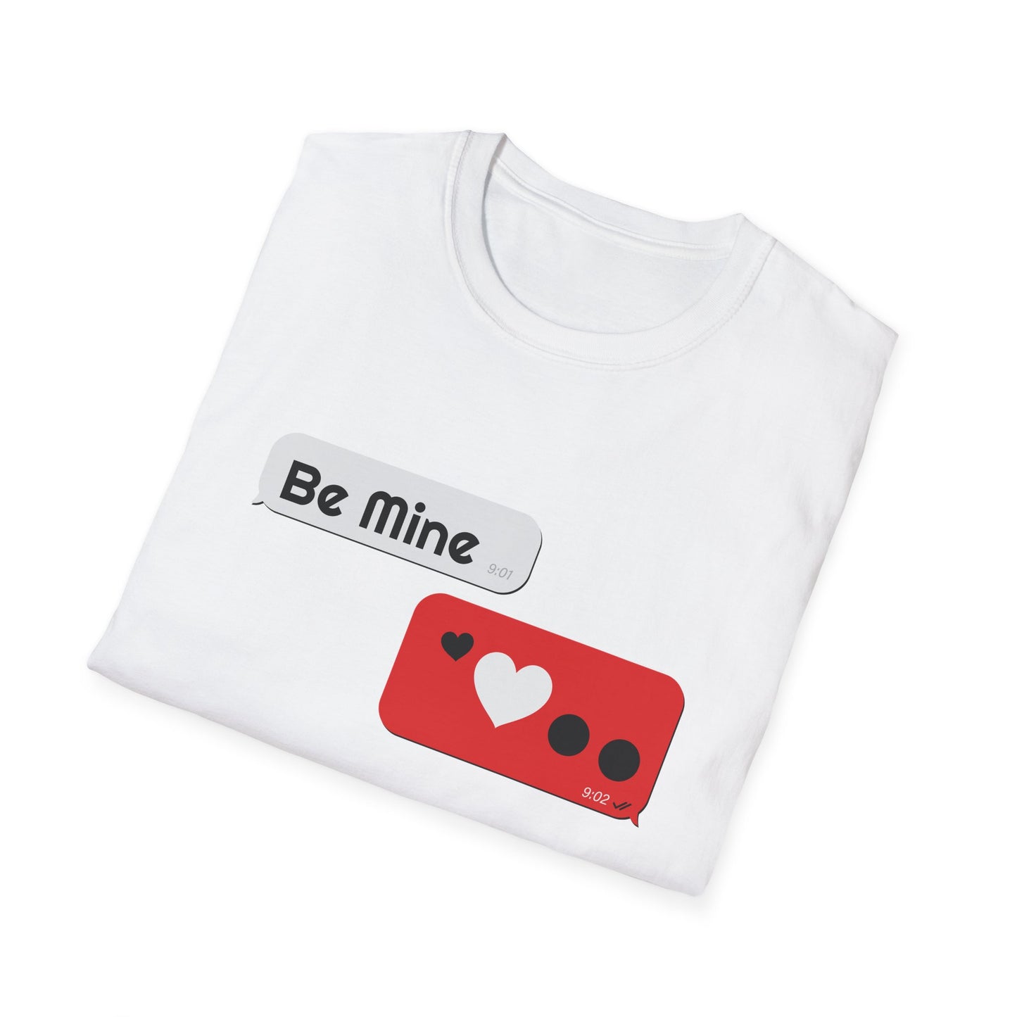 Valentine's Day Unisex T-Shirt - Be Mine Chat Bubble Design