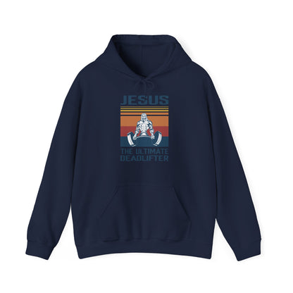 Christian Unisex Hooded Sweatshirt - Jesus The Ultimate Deadlifter Design