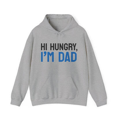 Father's Day Unisex Hooded Sweatshirt - Hi Hungry I'm Dad Design