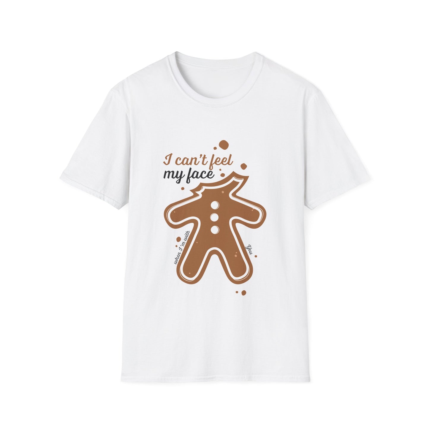 Christmas Unisex T-Shirt - I Can't Feel My Face Gingerbread Man Design