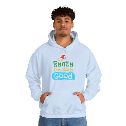 Christmas Unisex Hooded Sweatshirt - Dear Santa I've Been Good Design