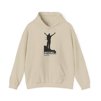 Motivational Unisex Hooded Sweatshirt - Impossible Is Just A Big Word Thrown Around By Small Men Design