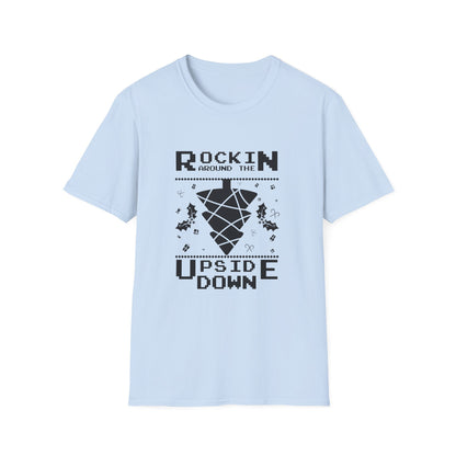 Christmas Unisex T-Shirt - Rockin Around The Upside Down Design