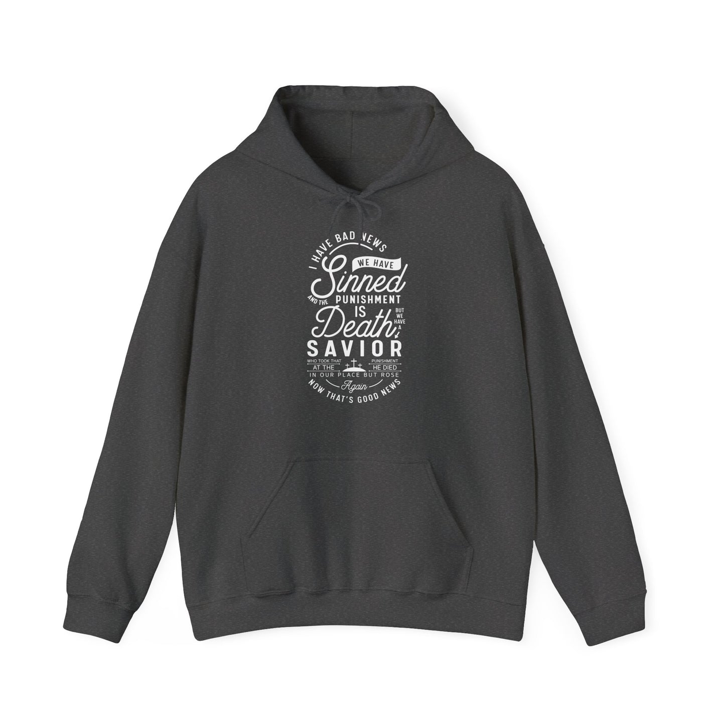 Christian Unisex Hooded Sweatshirt - We Have A Savior Design